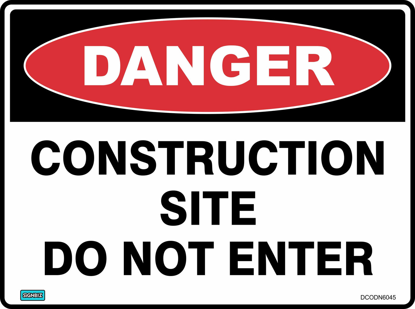 Danger Cons Site Do Not Enter