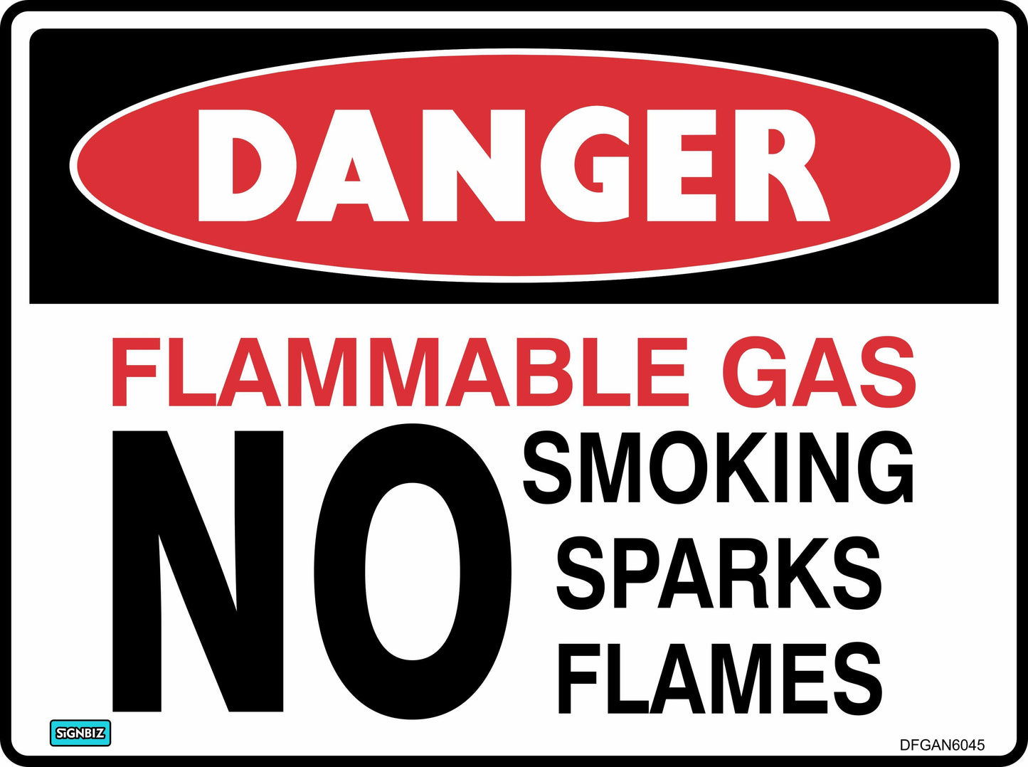 A bold sign states: "DANGER FLAMMABLE GAS NO SMOKING," warning everyone that the area contains fire hazards due to the presence of flammable gas.