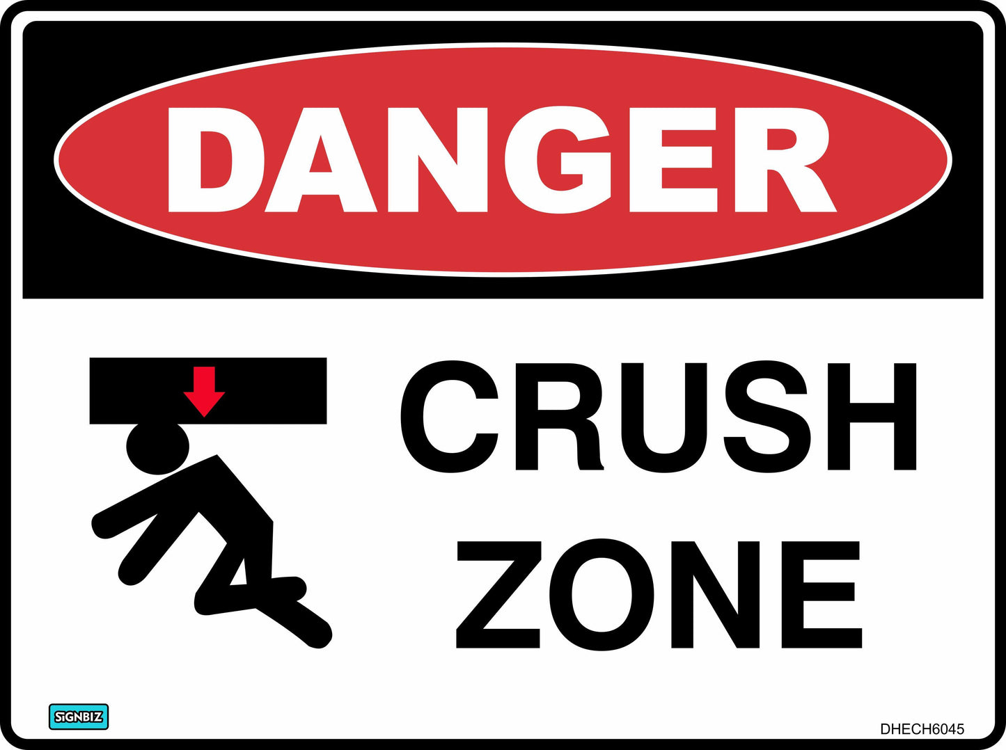 The "Danger Crush Hazard Keep Clear" sign features a red "DANGER" label, a falling object icon, and warns of crush zones—making it an essential hazard warning for hazardous areas.