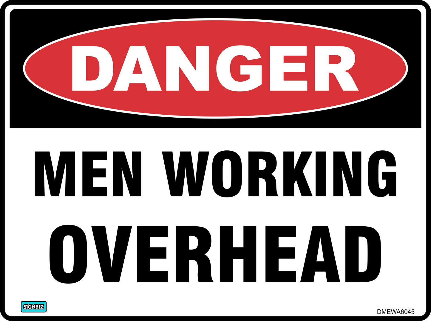 Danger Men Working O/Head
