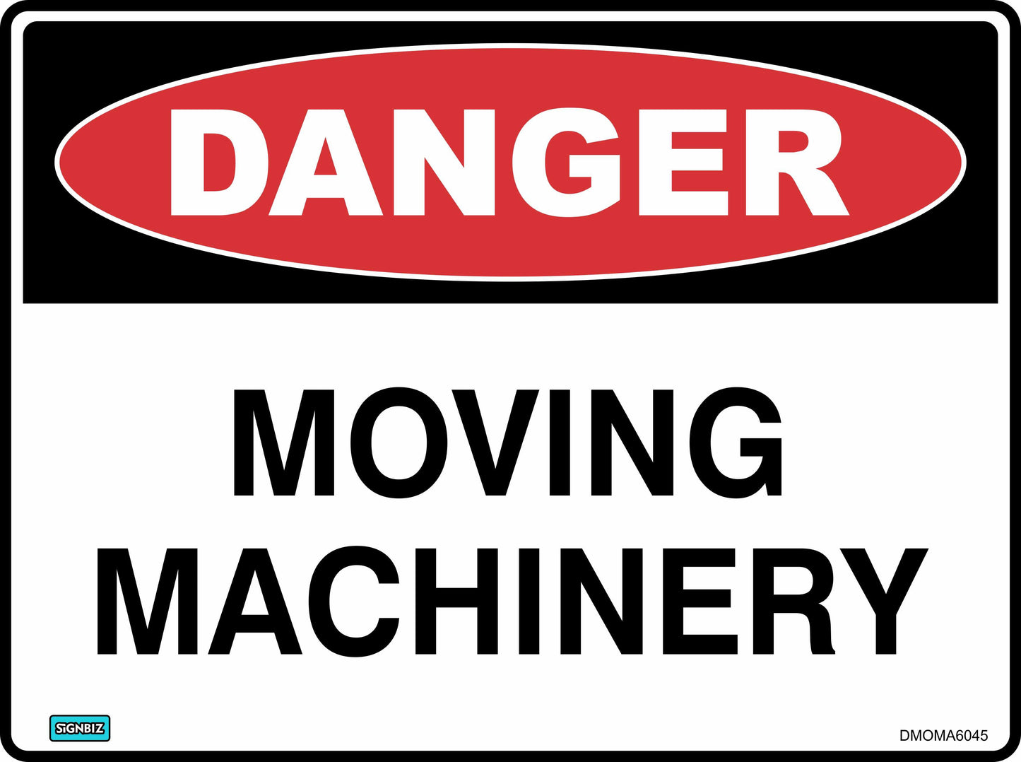 Danger Moving Machinery