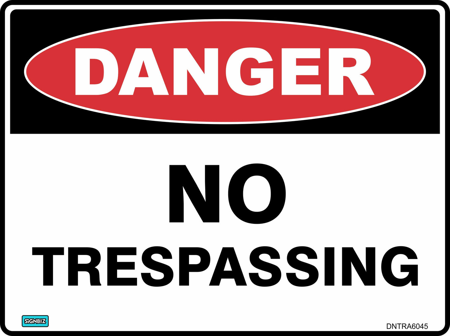 Danger No Trespassing