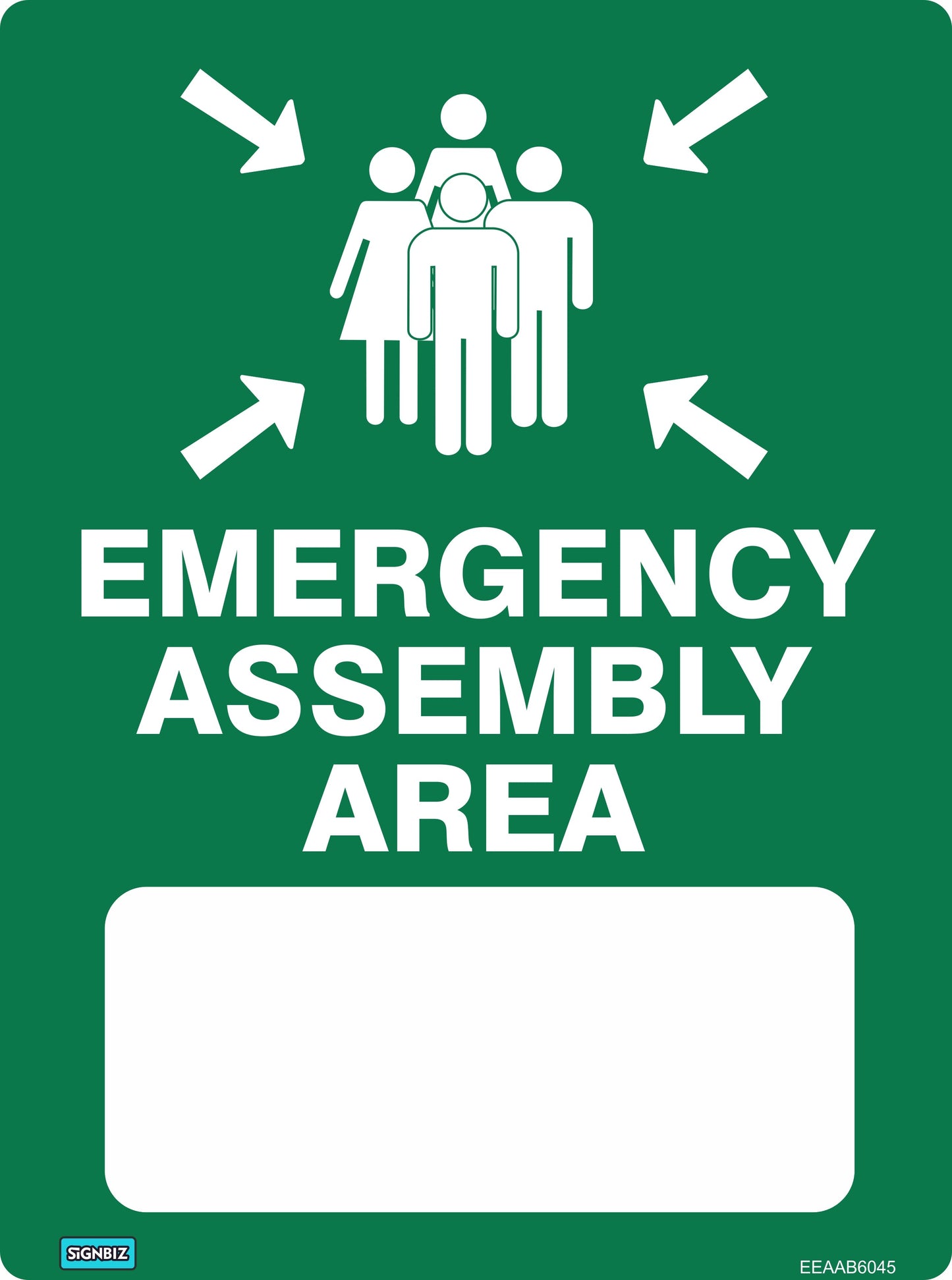 The Emergency Assembly Area sign, part of Emergency information signs, is green with four arrows pointing to a group of four people and "EMERGENCY ASSEMBLY AREA" in white caps above a customizable blank space.