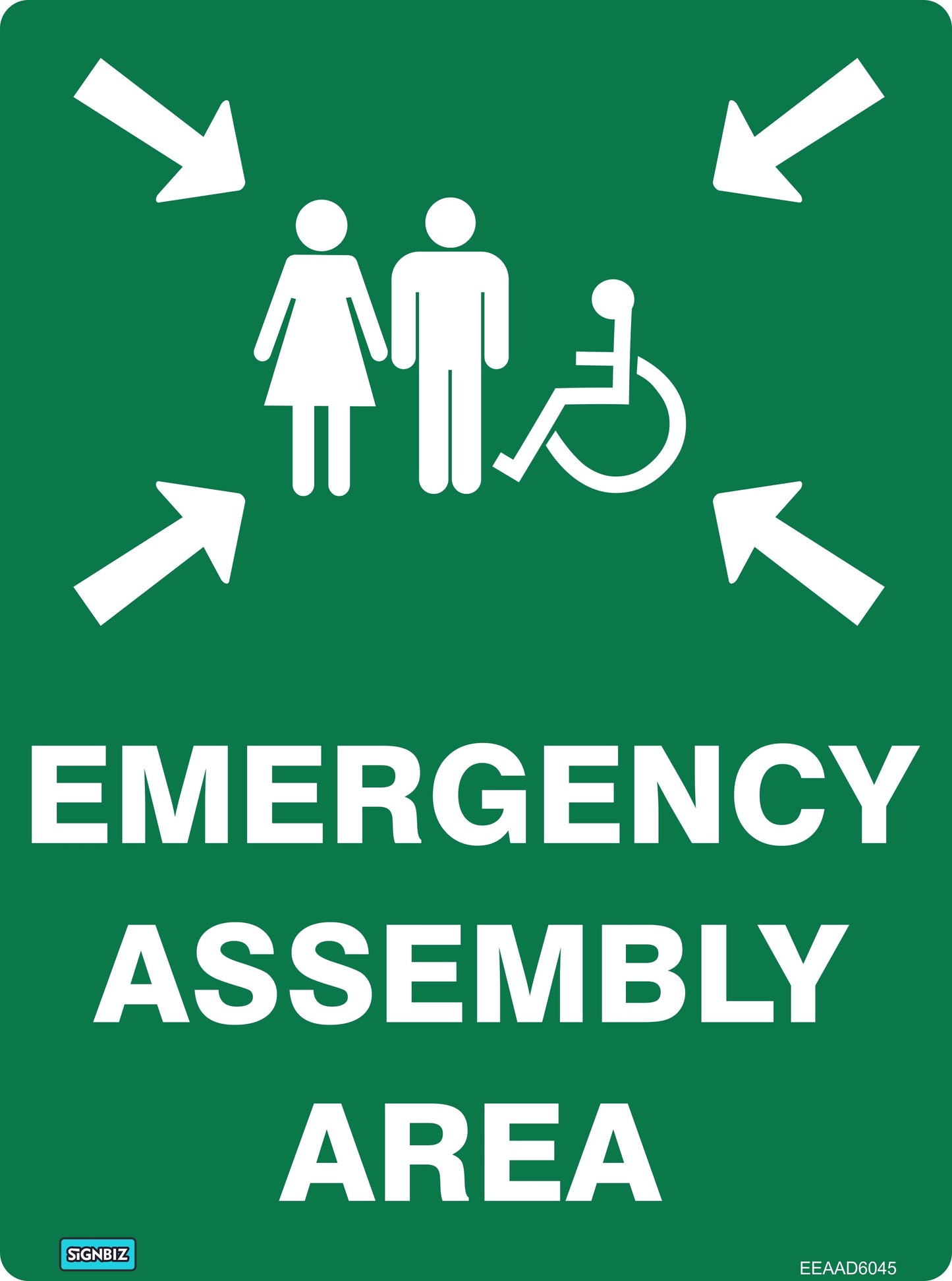 A green Emergency Assembly Area Dis sign features white arrows pointing to icons of a woman, man, and wheelchair user. The text "EMERGENCY ASSEMBLY AREA" directs people toward safety equipment and first aid facilities.