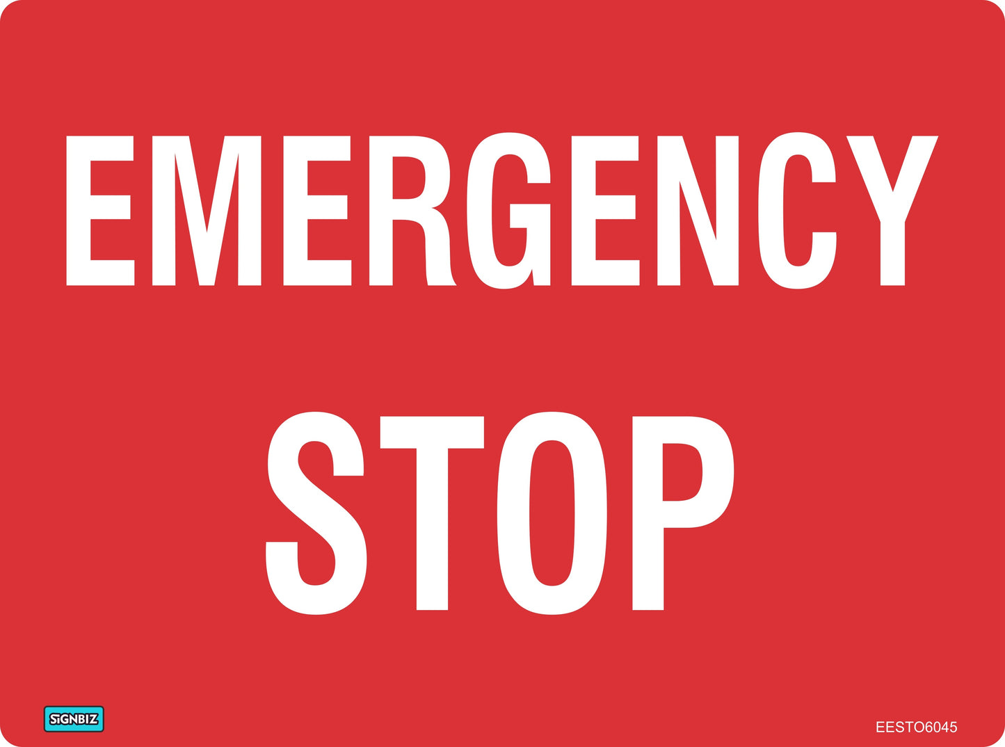 A red Emergency Stop sign with large white text, compliant with AS/NZS 1319 standards for Emergency Information Signs and essential safety equipment.
