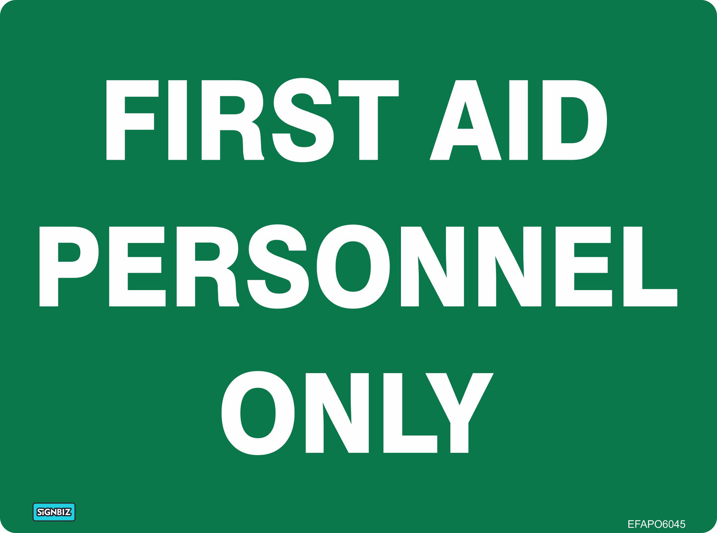 First Aid Personnel Only