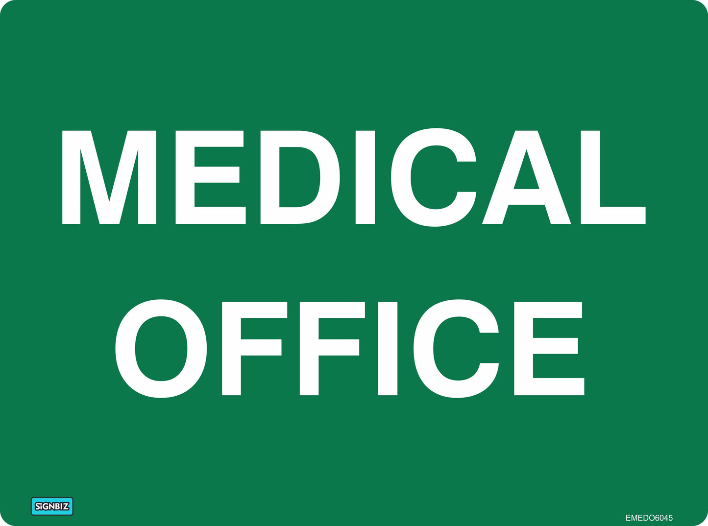 A green "Medical Office" sign with large white all-caps text, made to AS/NZS1319 Emergency Information Sign standards, includes small manufacturer labels in the bottom corners.