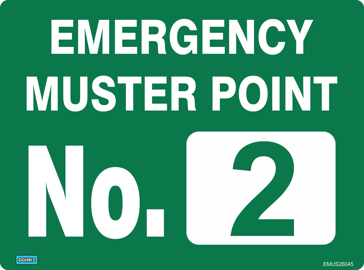 The green Emergency Muster Point 2 sign features bold white text, a large "2" in a white box, and a "SIGNBIZ" label at the bottom left. Perfect for marking locations near safety equipment and first aid facilities.