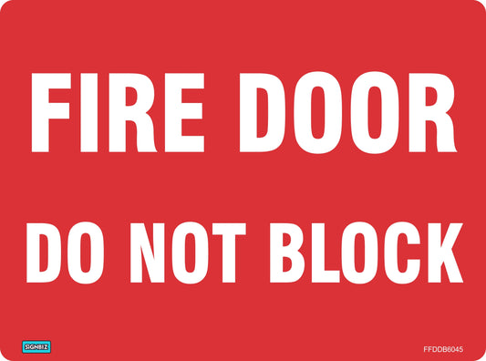The Fire Door Do Not Block sign features large white text on a red background, “FIRE DOOR DO NOT BLOCK,” with “SIGNBIZ” at the bottom left and code FFDD86045 at the bottom right. AS/NZS1319 fire sign compliant.