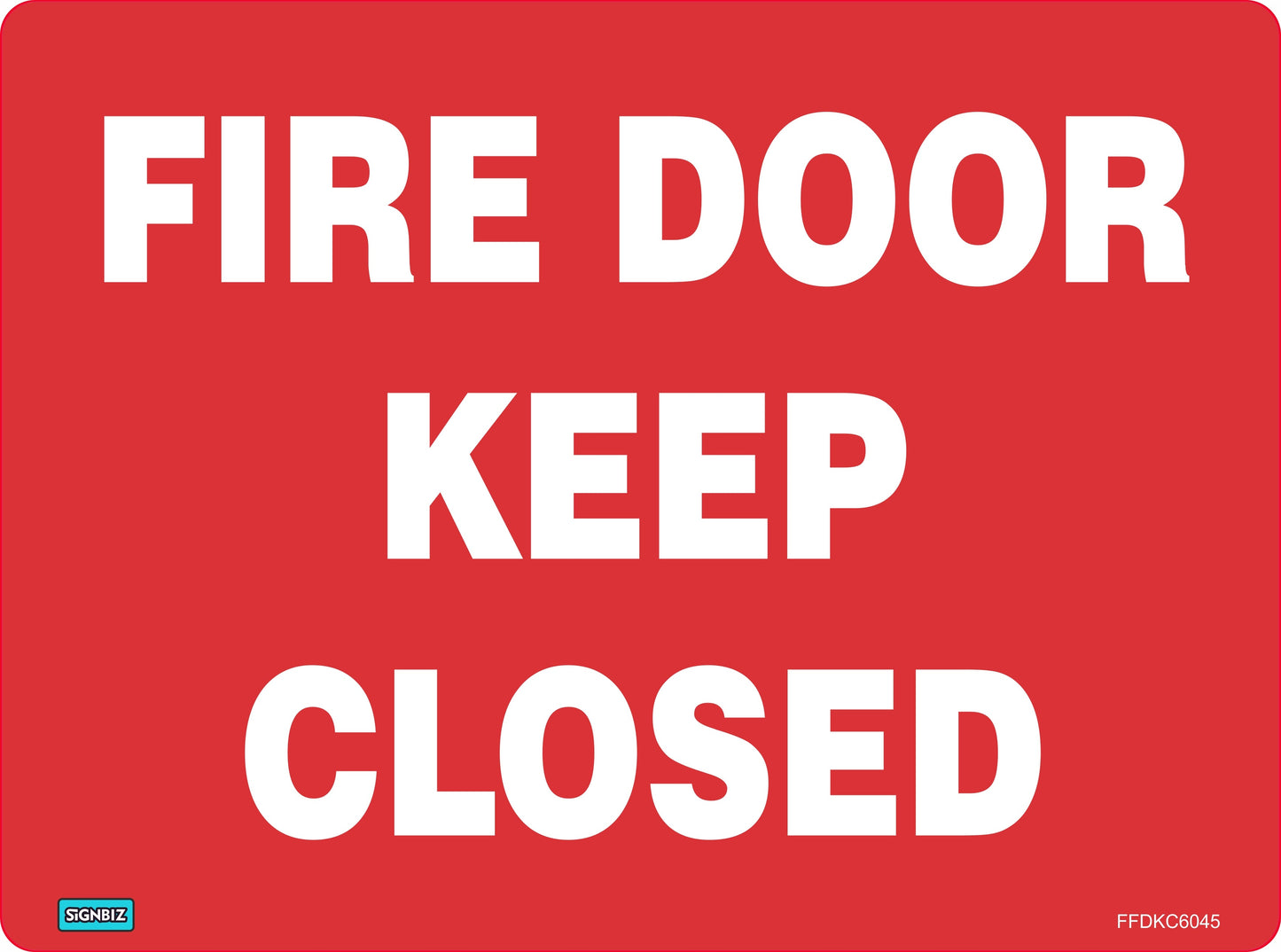 Fire Door Keep Closed
