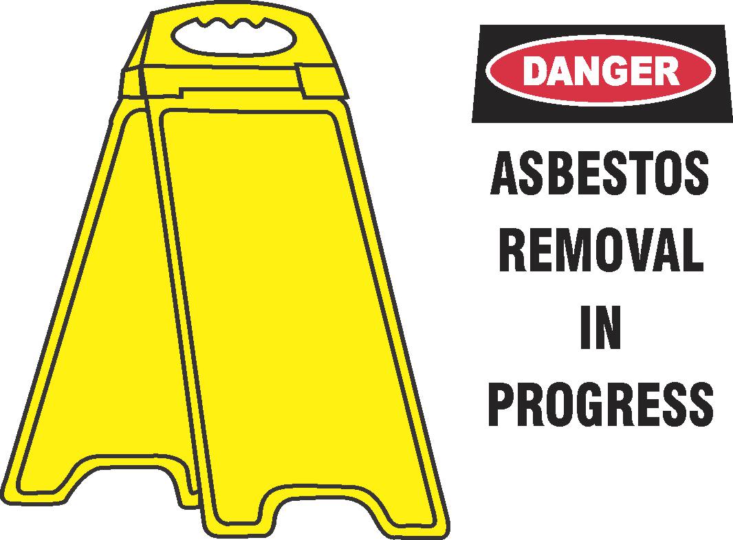 YELLOW FLOOR STAND DANGER ASBESTOS REMOVAL IN PROGRESS
