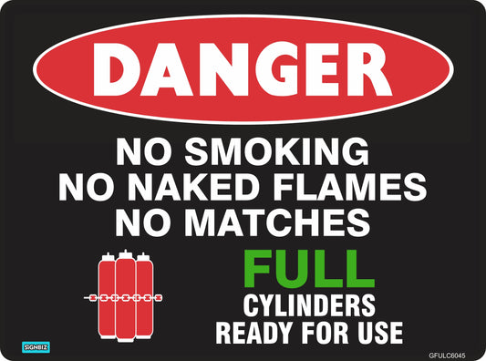 The General Full Cylinder warning sign meets AS/NZS 1319 standards and reads, "DANGER NO SMOKING NO NAKED FLAMES NO MATCHES FULL CYLINDERS READY FOR USE," featuring three red gas cylinders on a black background.