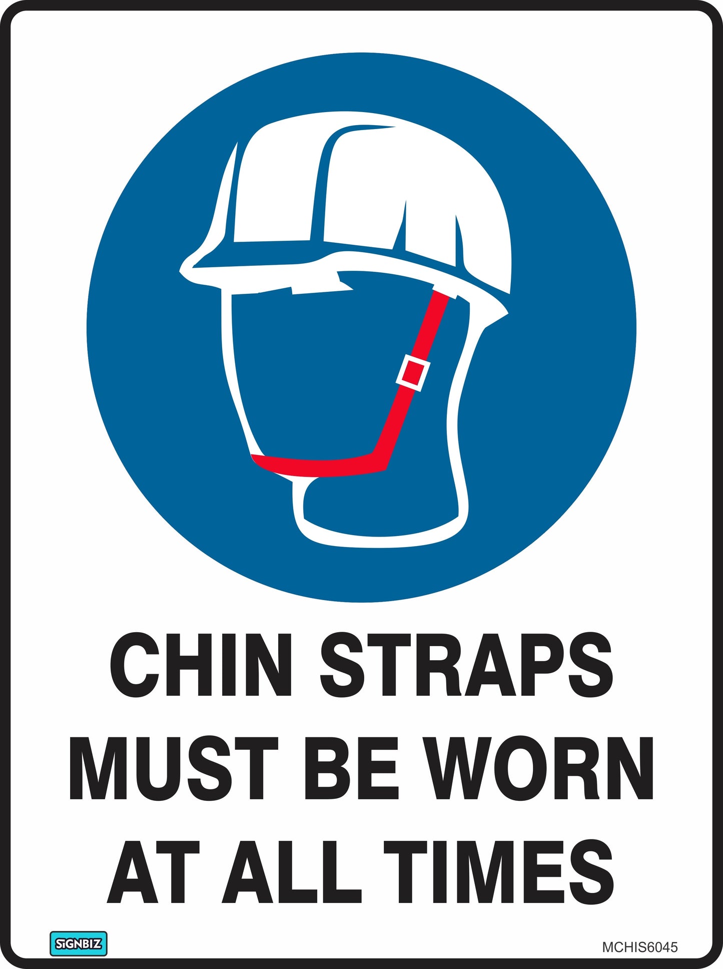 Mandatory Chin Straps At All Times