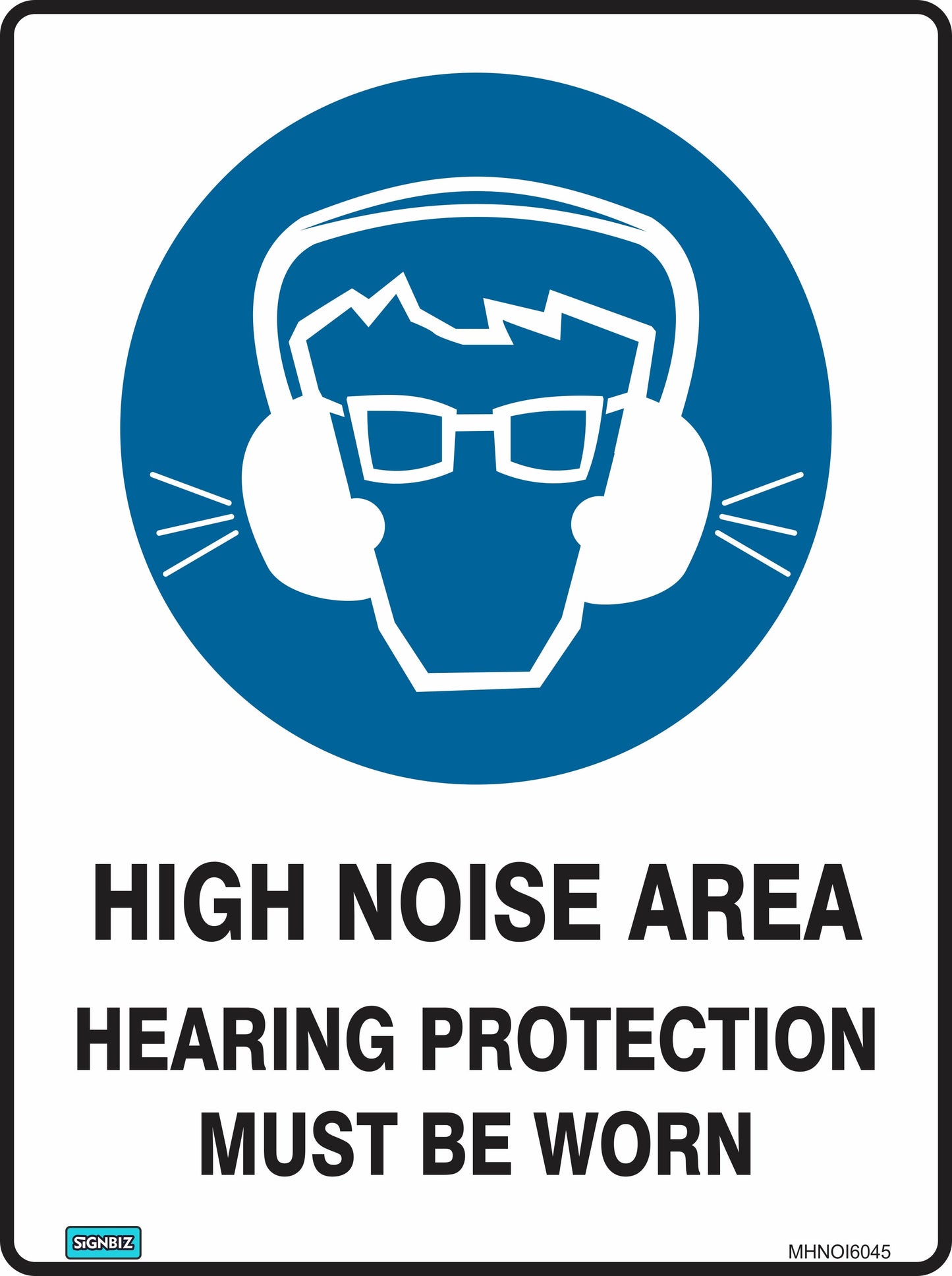 The Mand High Noise Area Hear Prot sign, compliant with AS/NZ 1319-1994, displays a person wearing ear protection and bold text: "HIGH NOISE AREA. HEARING PROTECTION MUST BE WORN." Ideal for workplace safety.