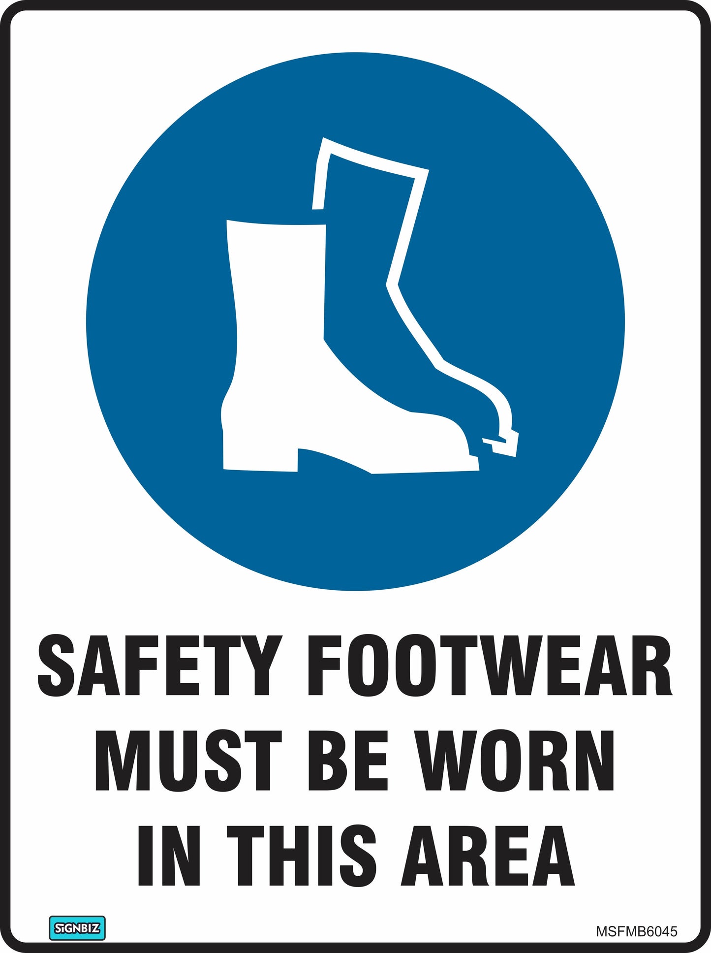 Mand Safety Footwear Must Be Worn