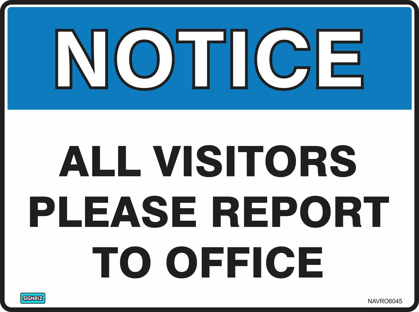 Notice All Visitors Please