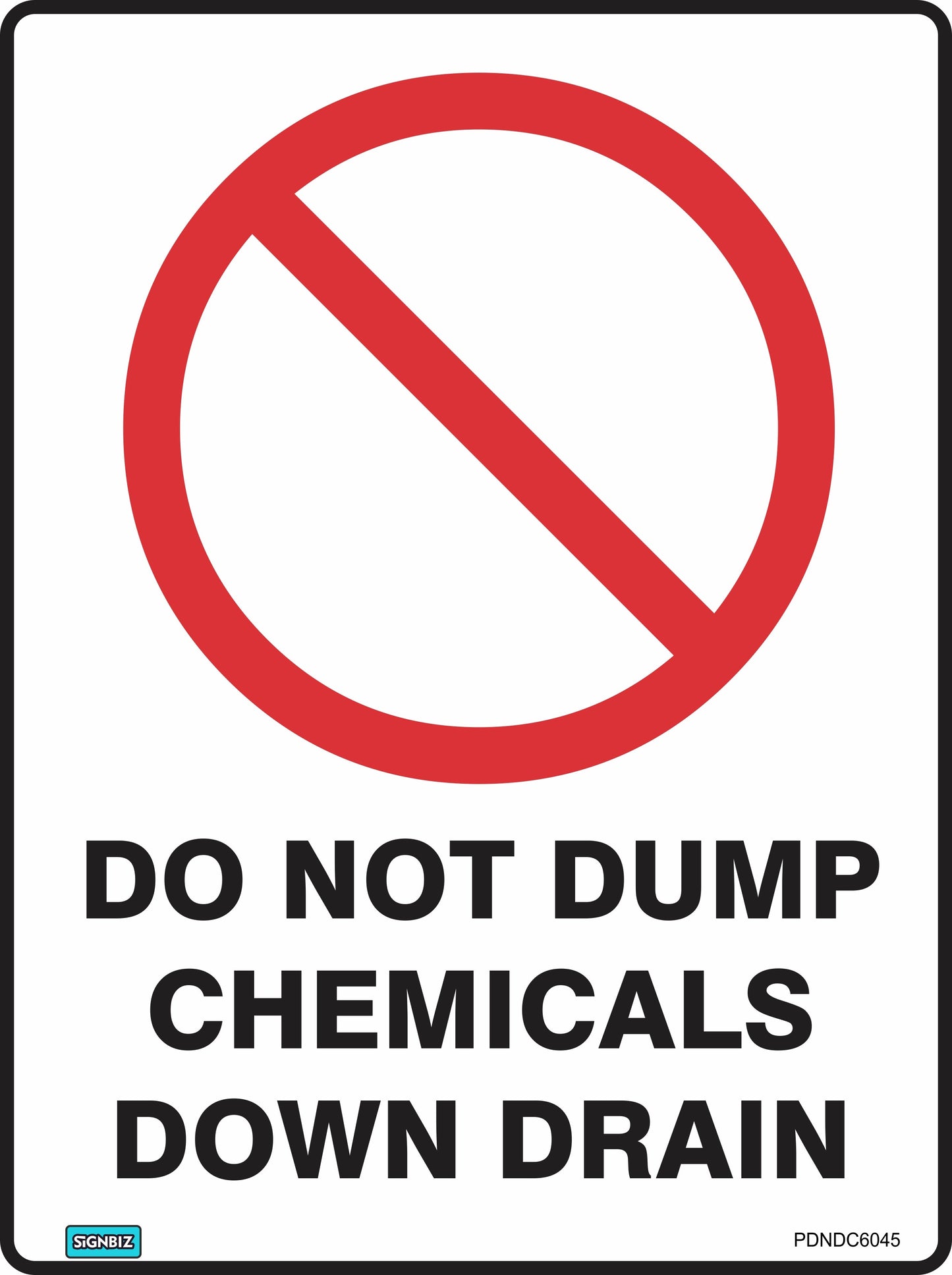 Prohibition Do Not Dump Chemicals