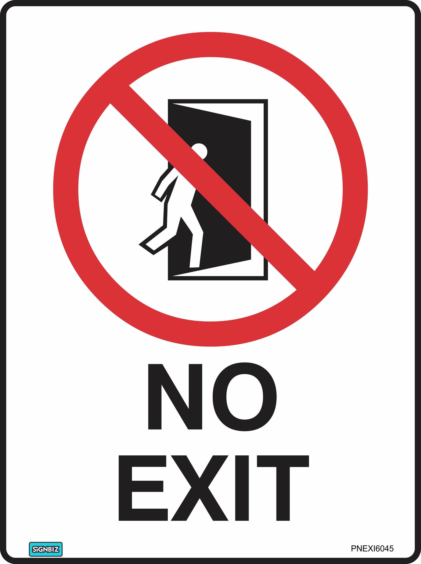 Prohibition No Exit