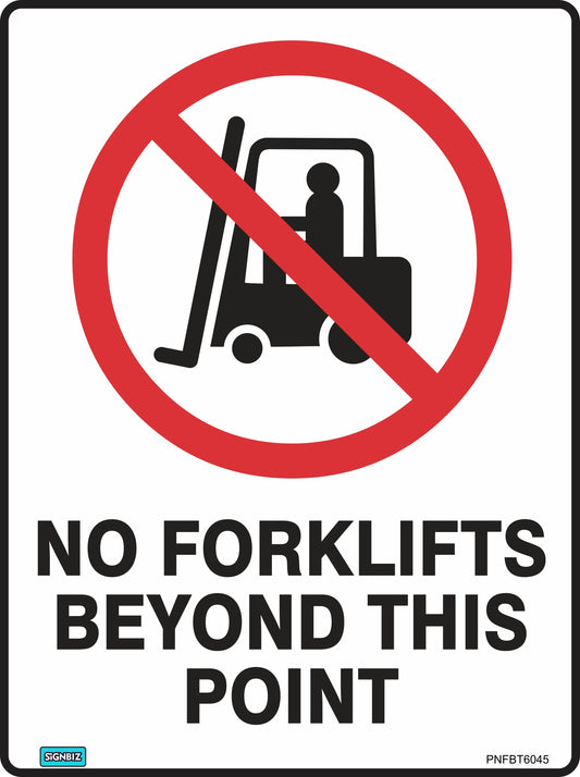The "Prohibition No Forks Beyond This Pt" sign displays a forklift in a red circle with a slash and bold text: "NO FORKLIFTS BEYOND THIS POINT." Ideal for clearly marking areas where forklifts are not allowed.