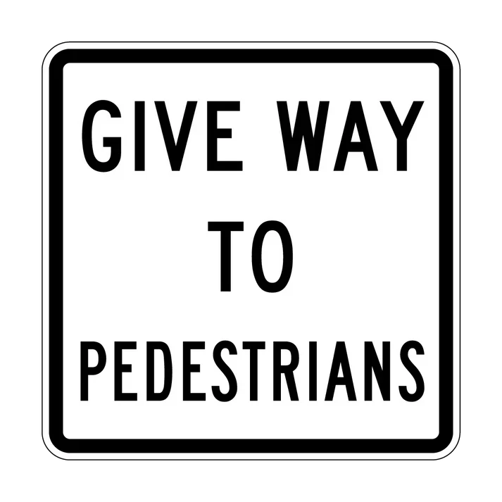 R2-10 Give Way To Pedestrians