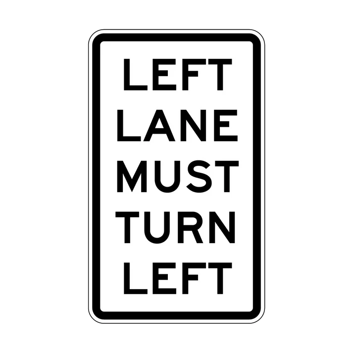 R2-9(L) Left Lane Must Turn Left