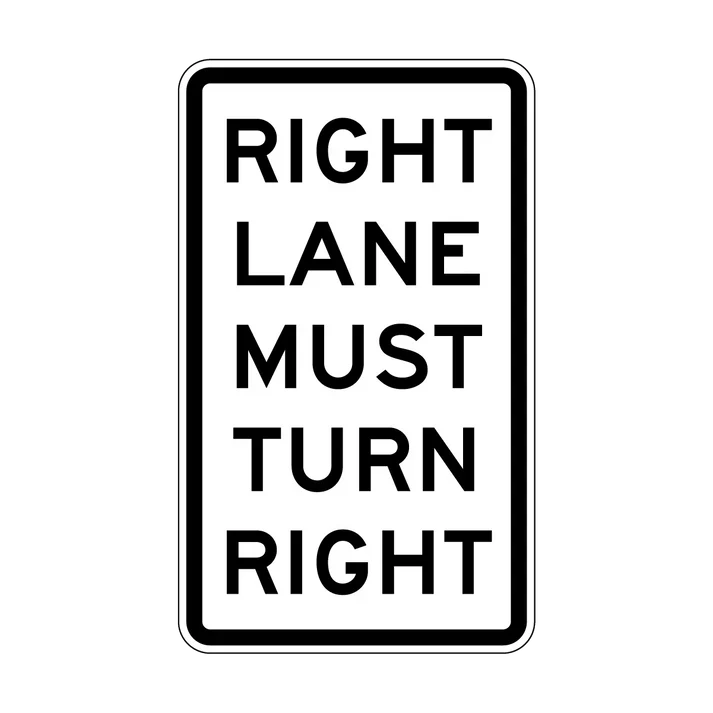 R2-9(R) Right Lane Must Turn Right