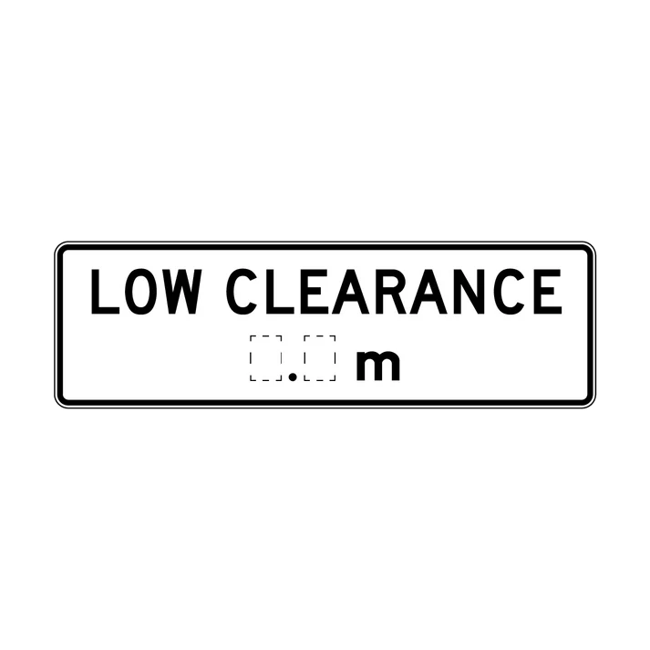 R6-11 Low Clearance (_._) m
