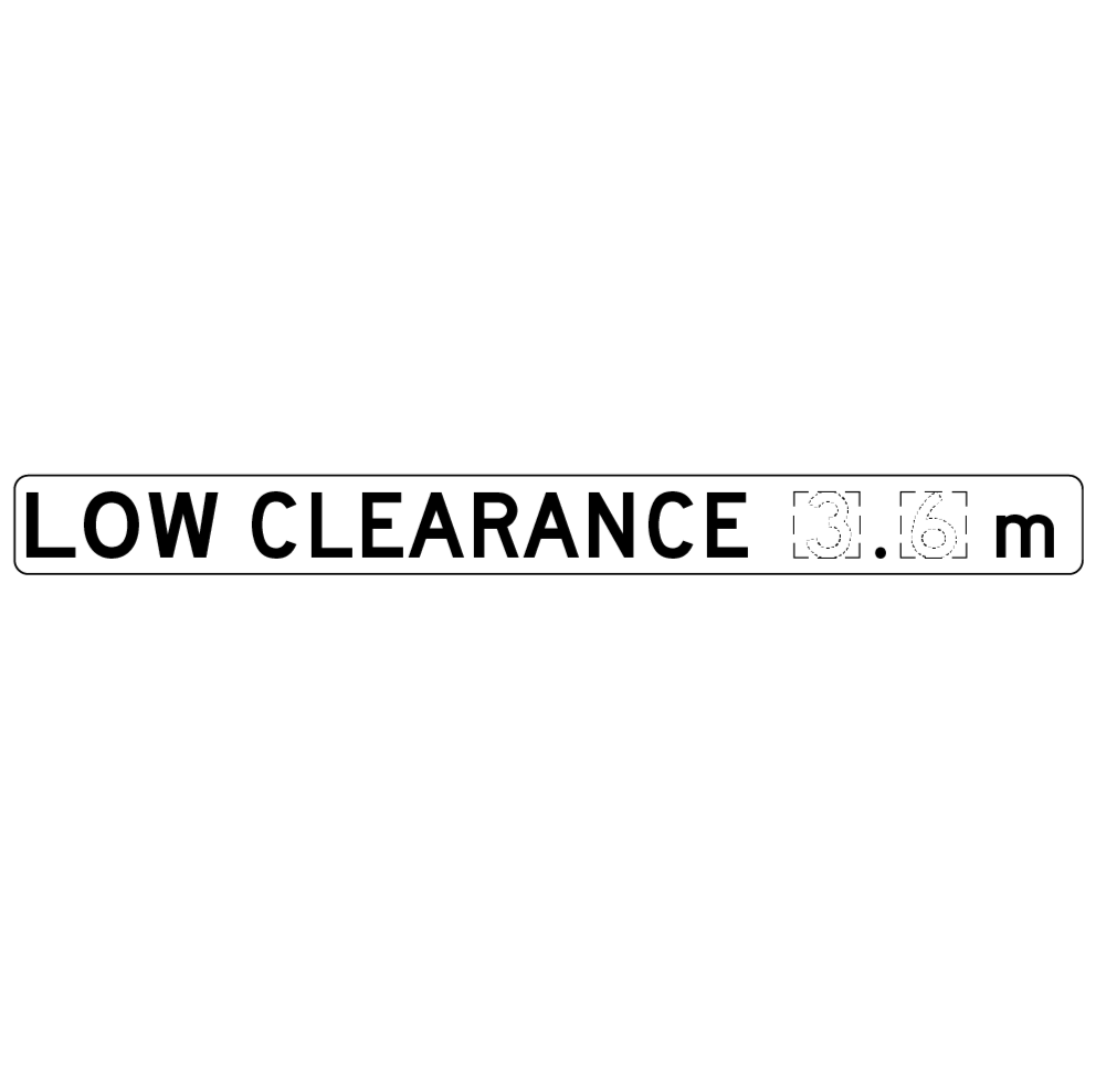 R6-16 Low Clearance (_._) m