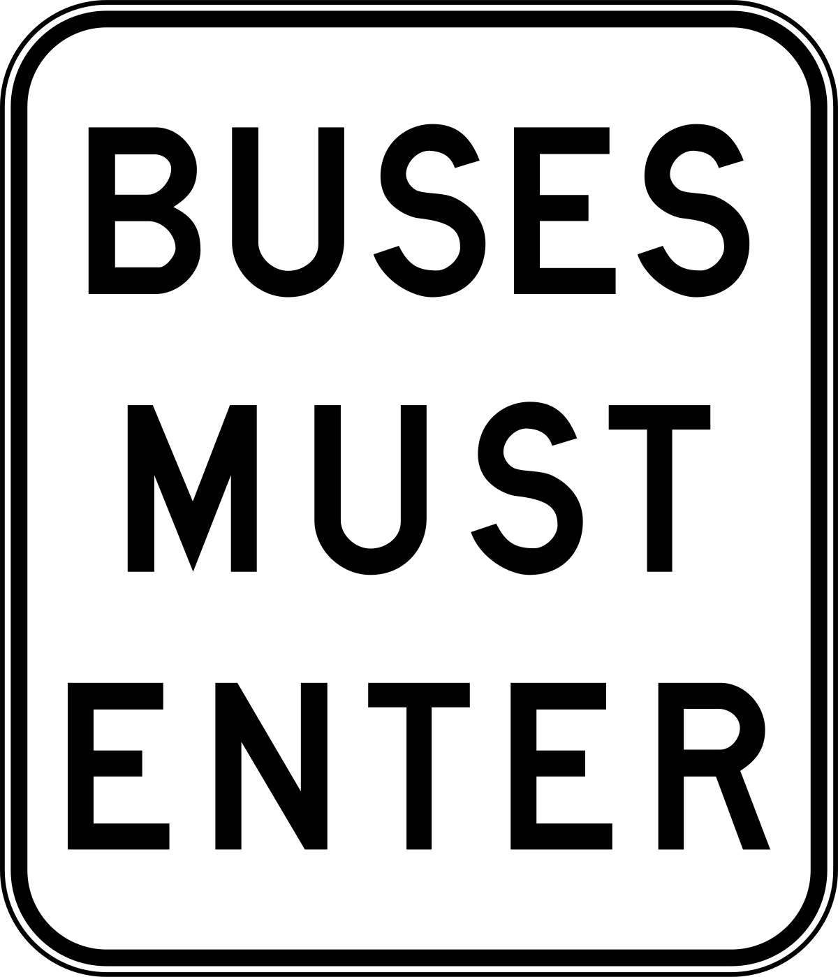 R6-18 Buses Must Enter