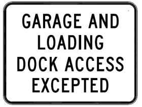 R9-203-3n - Garage and Loading Dock Access Excepted