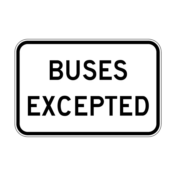 R9-2 - Buses Excepted