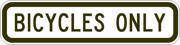 R9-306n - Bicycles Only