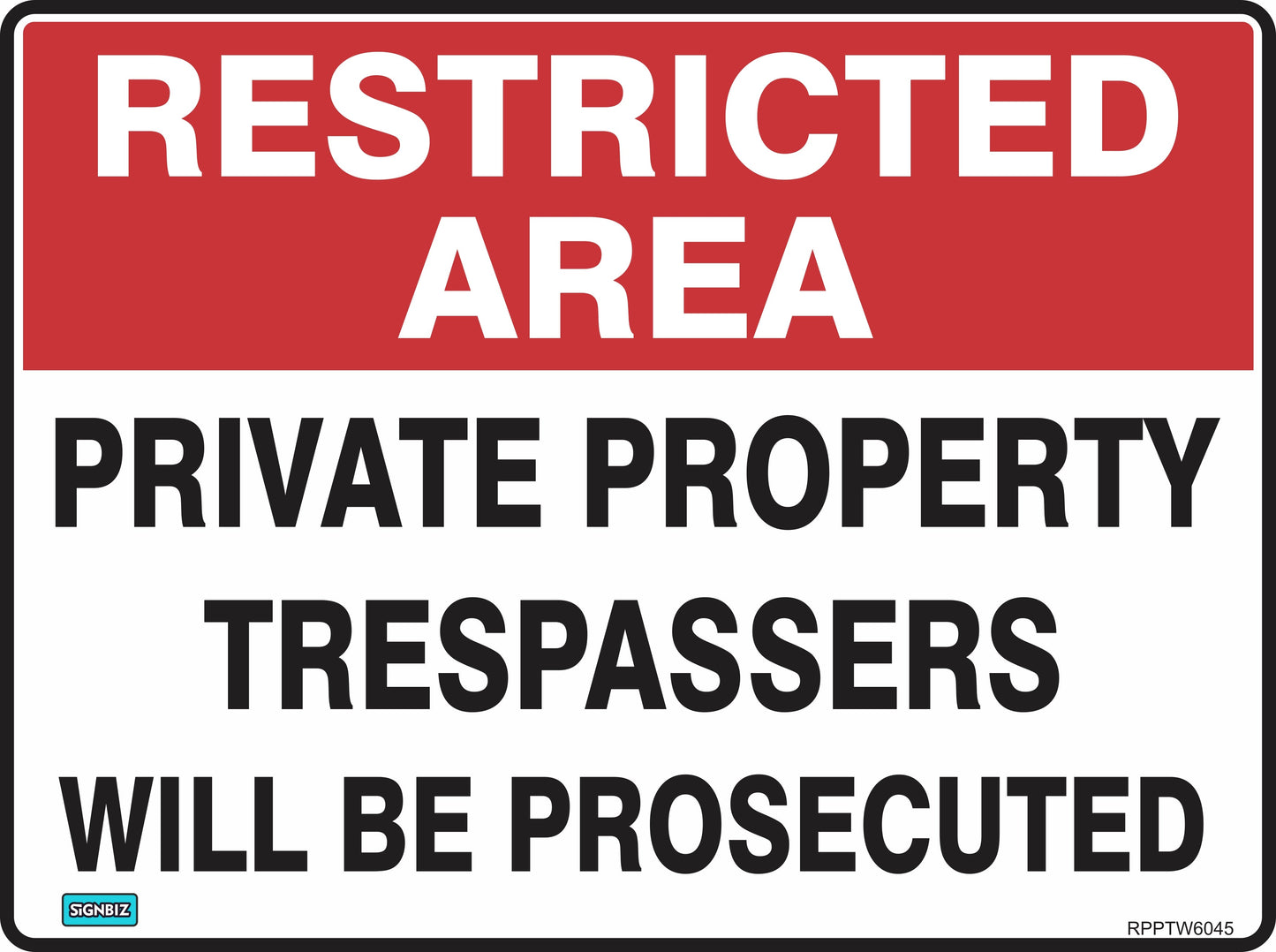 Restricted Area Private Property