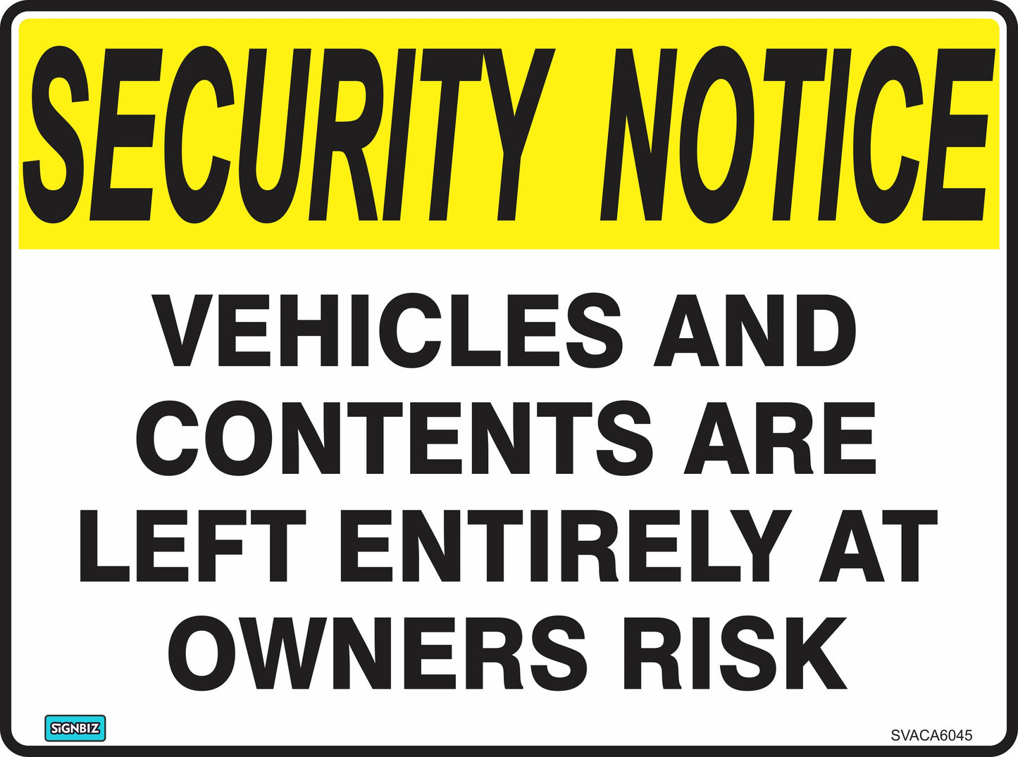 Sec Notice Vehicle Left At Own Risk