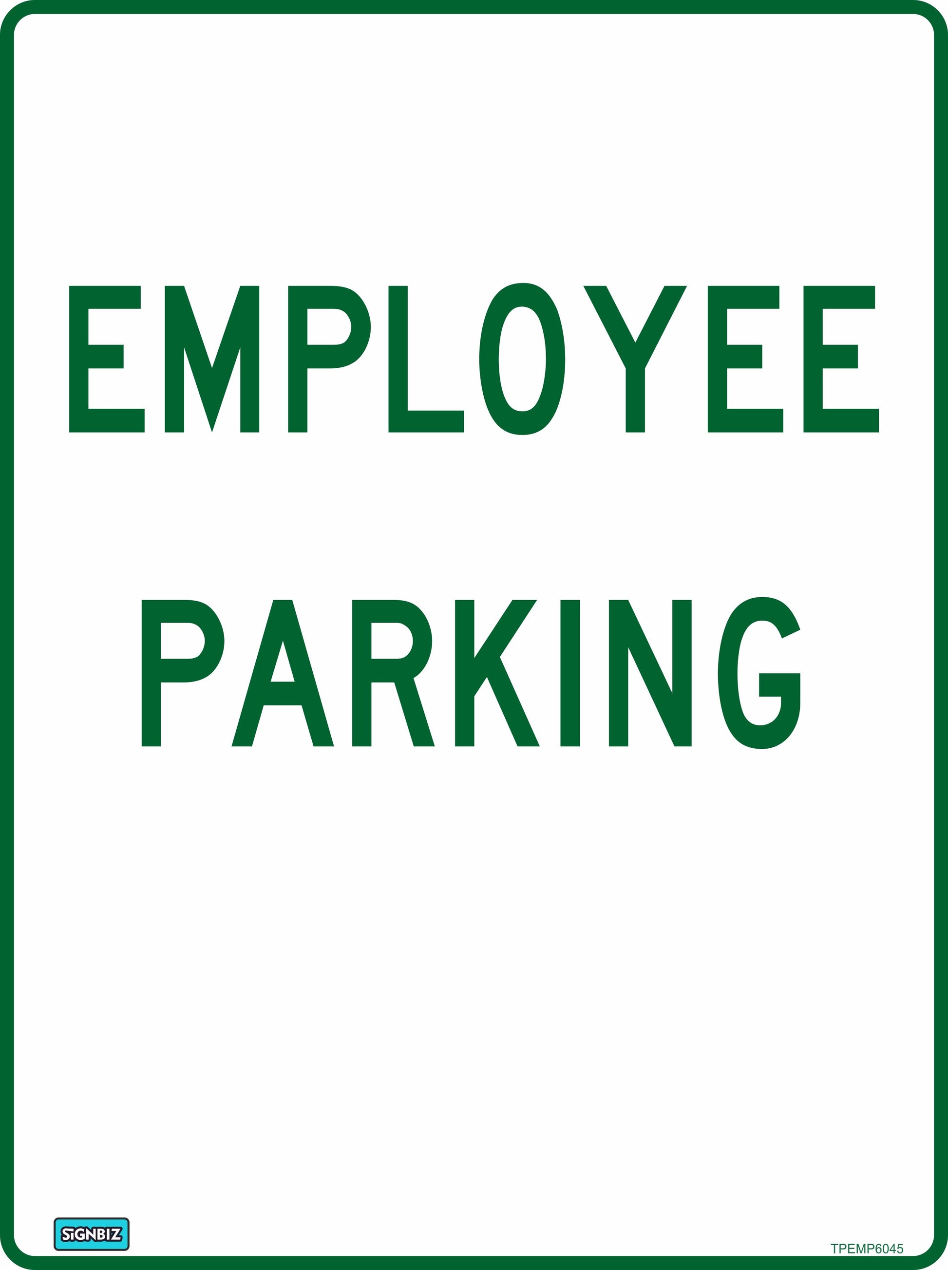 The Parking Employee Parking sign features "EMPLOYEE PARKING" in bold green text on white with a green border, making it ideal as a compliant safety or parking sign for Australian Standards AS1319.