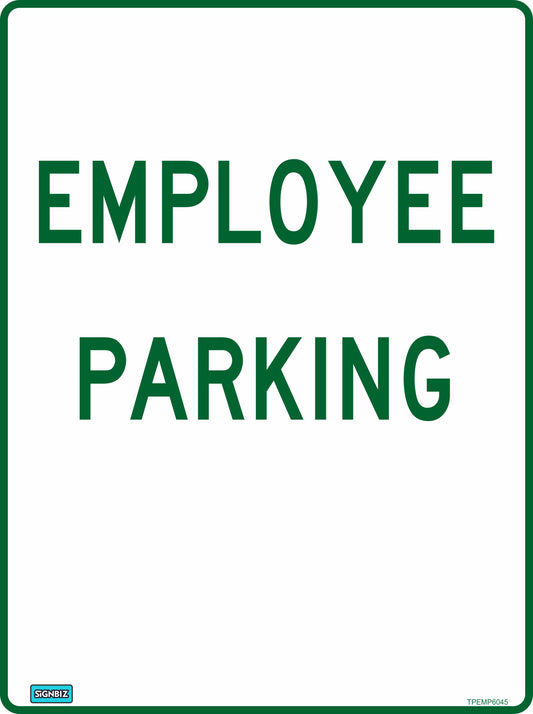 The Parking Employee Parking sign features "EMPLOYEE PARKING" in bold green text on white with a green border, making it ideal as a compliant safety or parking sign for Australian Standards AS1319.