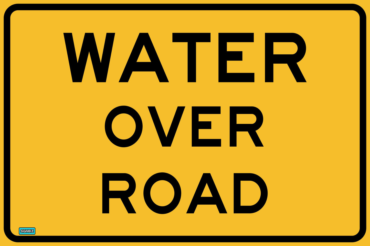 SWING STAND SIGN ONLY - WATER OVER ROAD