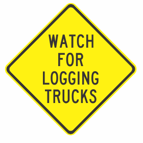 W5-218n - Watch For Logging Trucks
