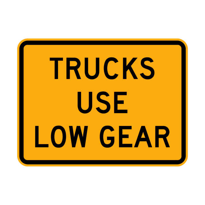 W8-201n - Trucks Use Low Gear