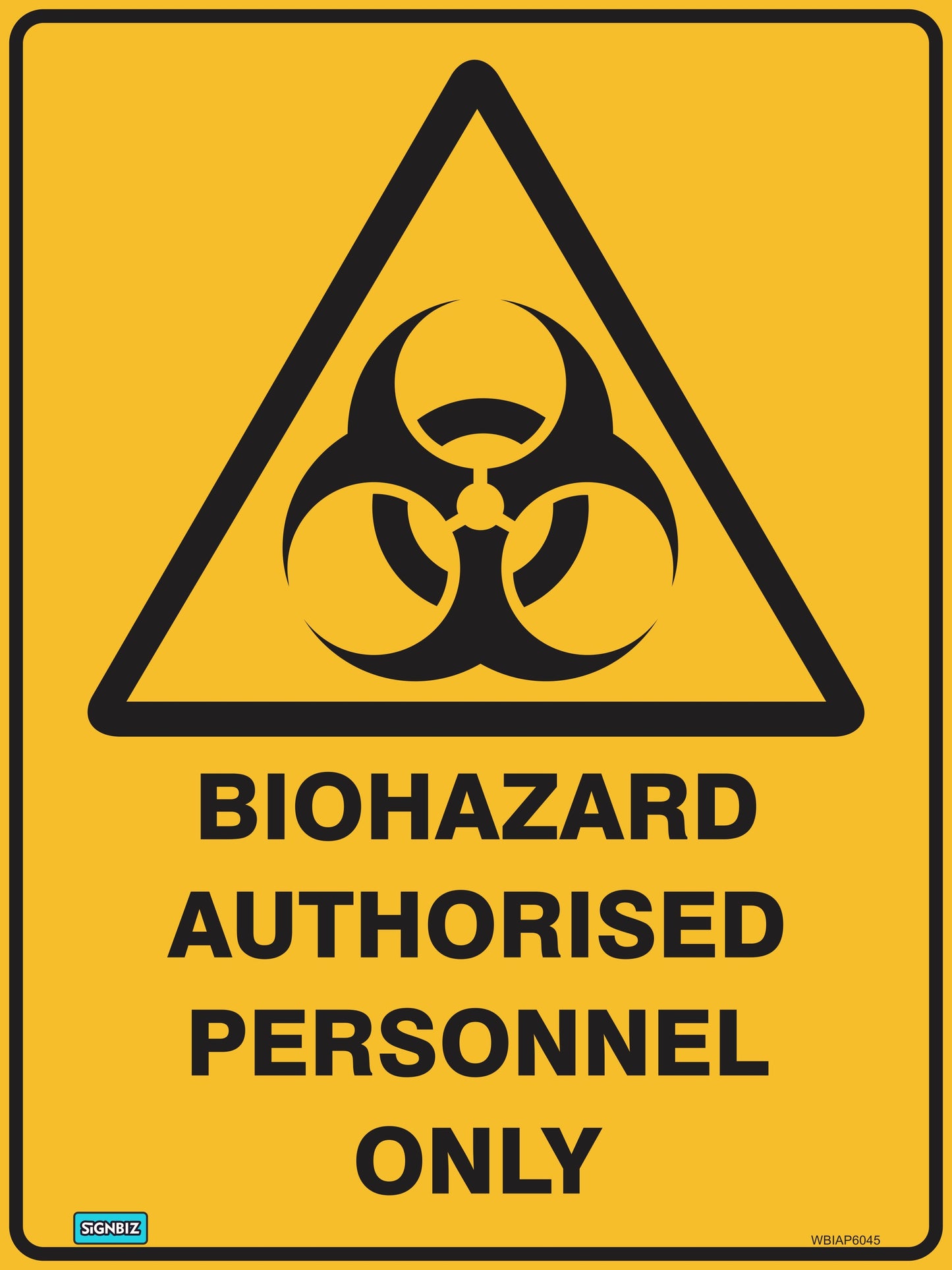 Warning Biohaz Auth Pers Only