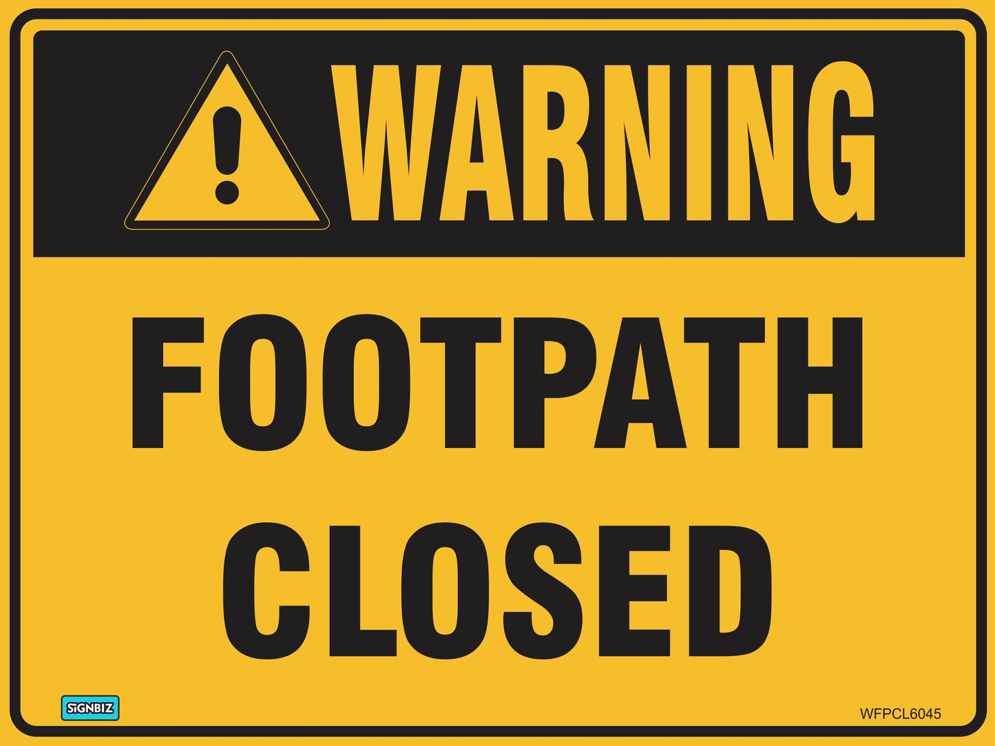 Warning Footpath Closed