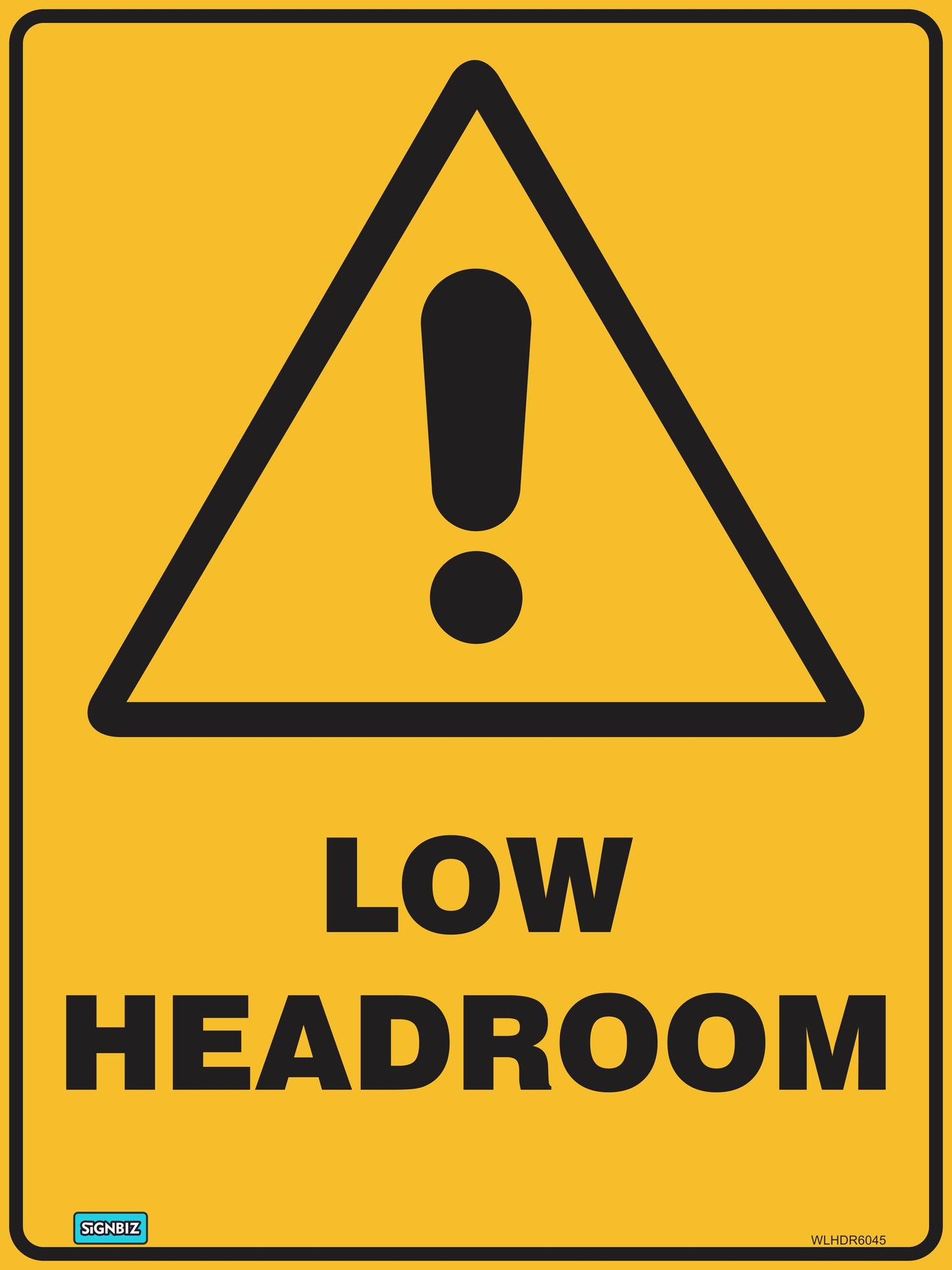 Warning Low Headroom