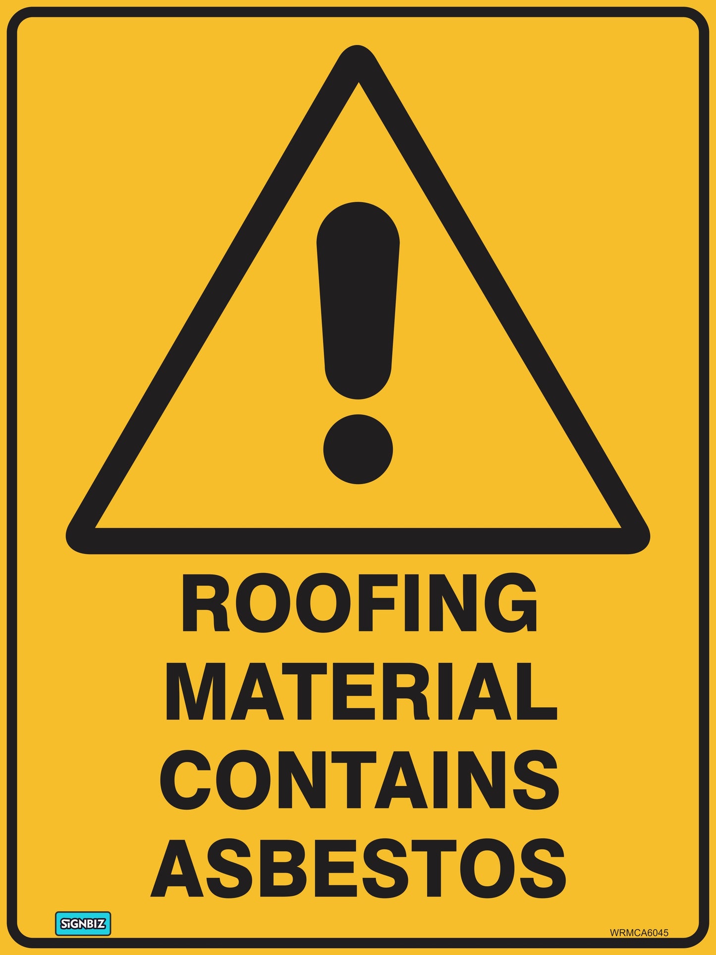 Warning Roof May Cont Asbest