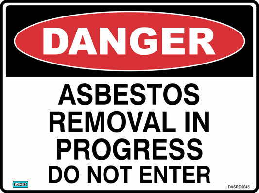 Danger Asbestos Removal In Progress Do Not Enter