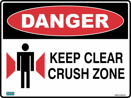 Danger Keep Clear Crush Zone