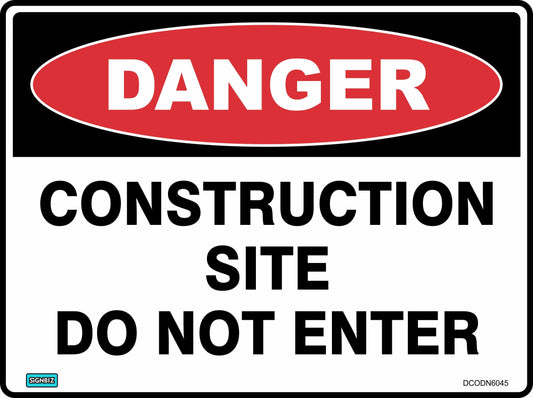 Danger Cons Site Do Not Enter