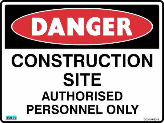 Danger Construction Site Auth Personnel Only