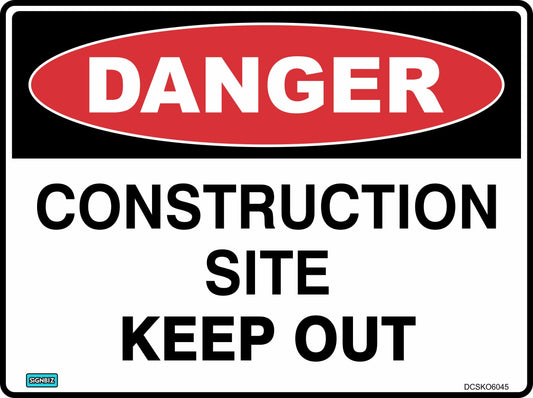 Danger Cons Site Keep Out