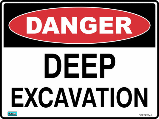 Danger Deep Excavation