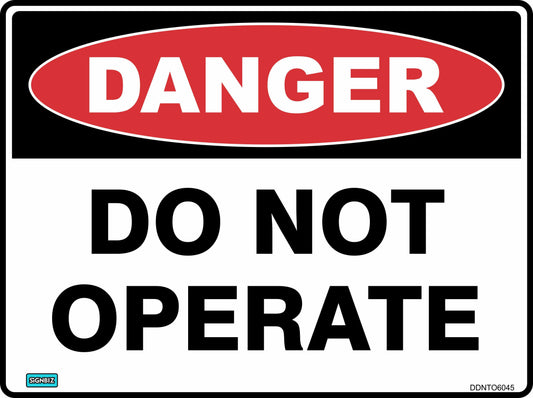 Danger Do Not Operate